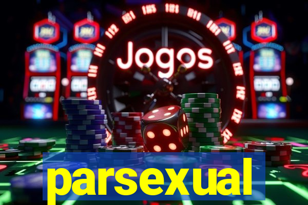 parsexual