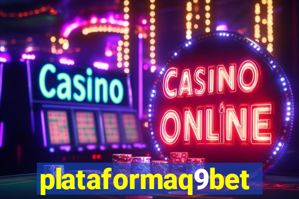 plataformaq9bet