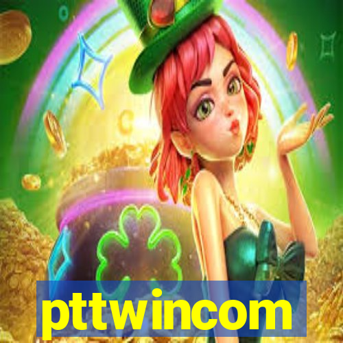 pttwincom