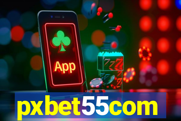 pxbet55com