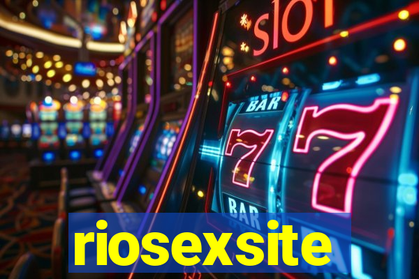 riosexsite