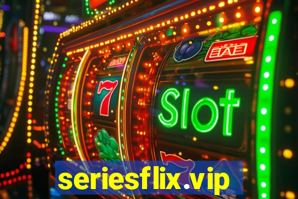 seriesflix.vip