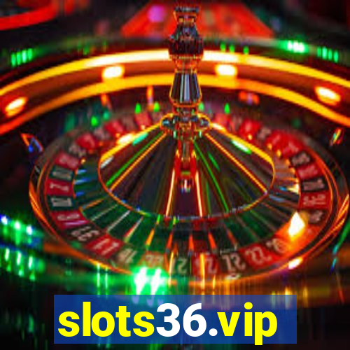 slots36.vip