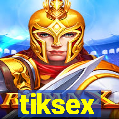 tiksex