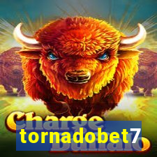 tornadobet7