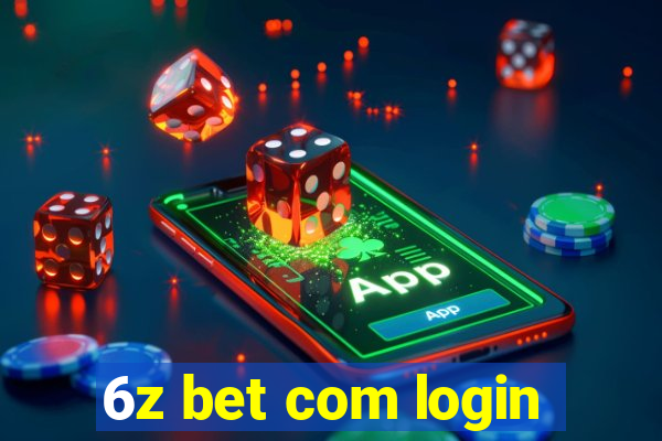 6z bet com login