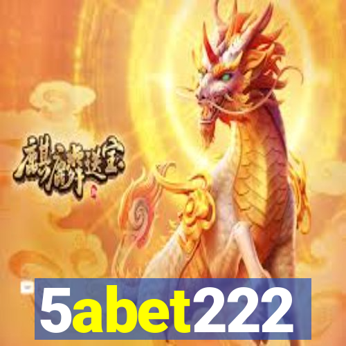 5abet222