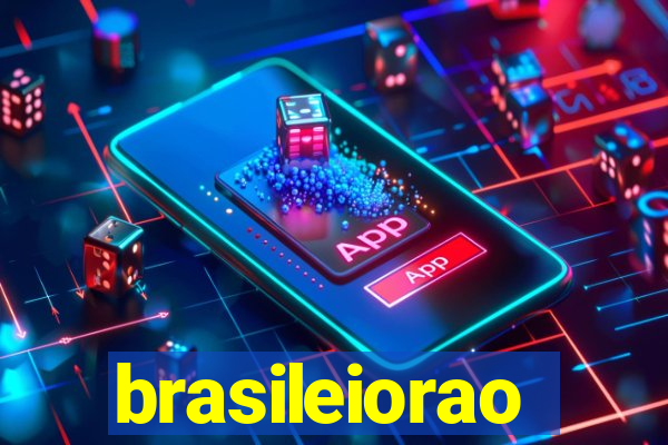 brasileiorao