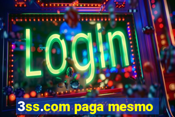 3ss.com paga mesmo