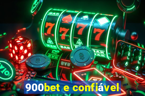 900bet e confiável