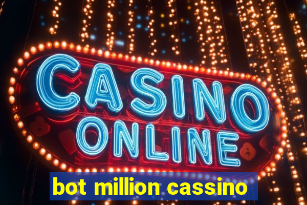 bot million cassino