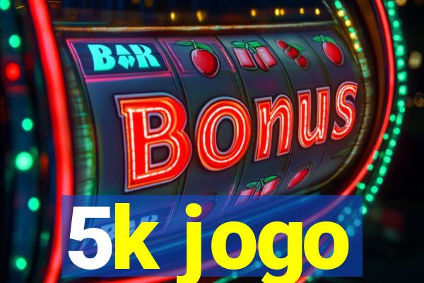 5k jogo