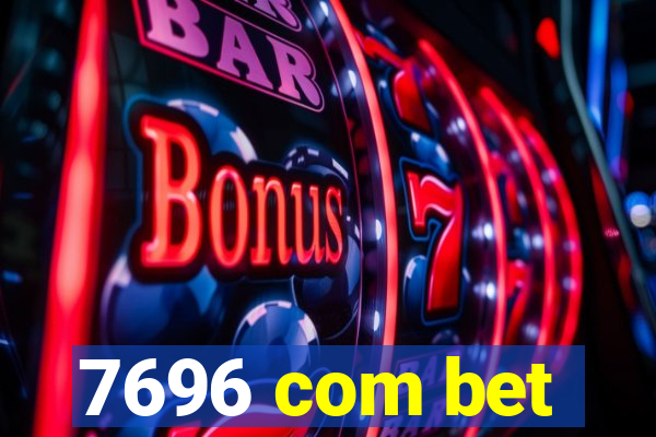 7696 com bet