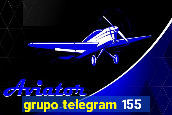 grupo telegram 155