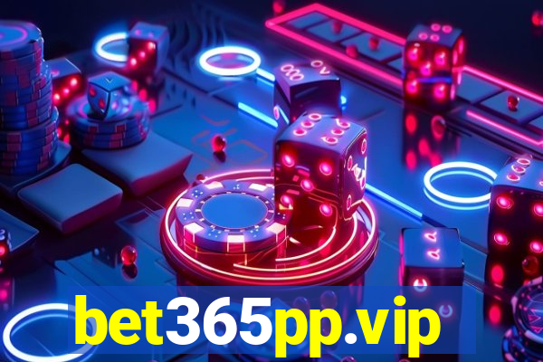 bet365pp.vip