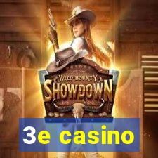 3e casino