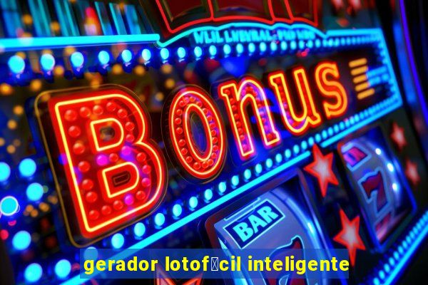 gerador lotof谩cil inteligente