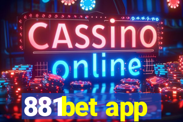 881bet app