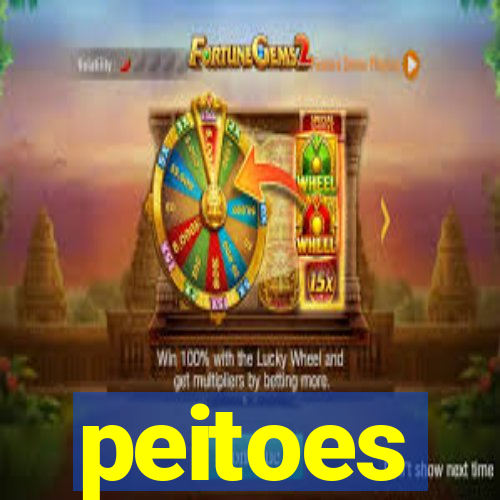 peitoes