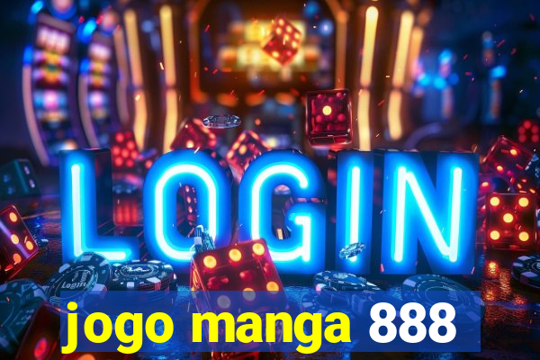 jogo manga 888