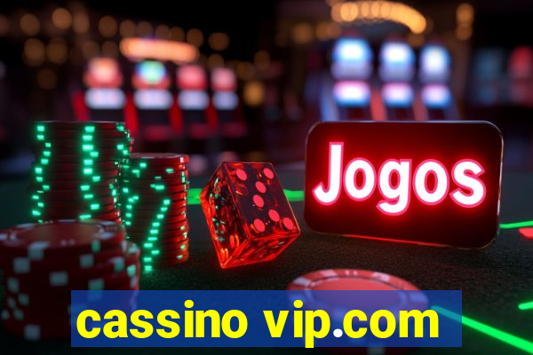 cassino vip.com