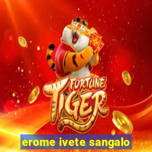 erome ivete sangalo