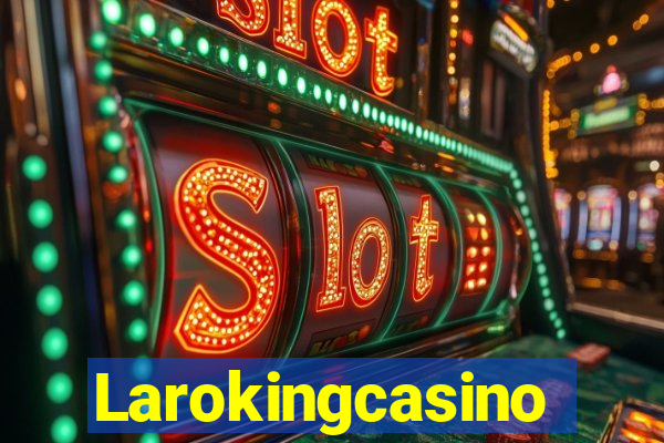 Larokingcasino