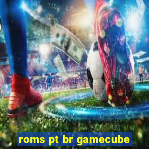 roms pt br gamecube