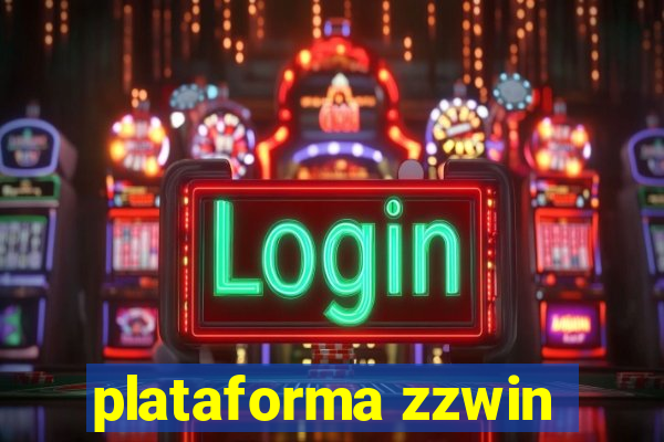 plataforma zzwin