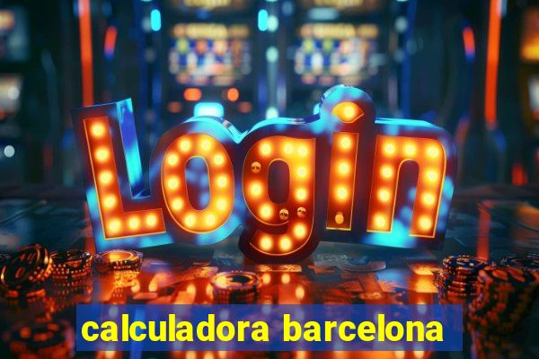 calculadora barcelona