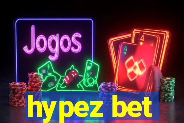 hypez bet