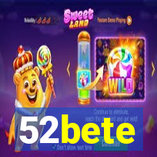 52bete