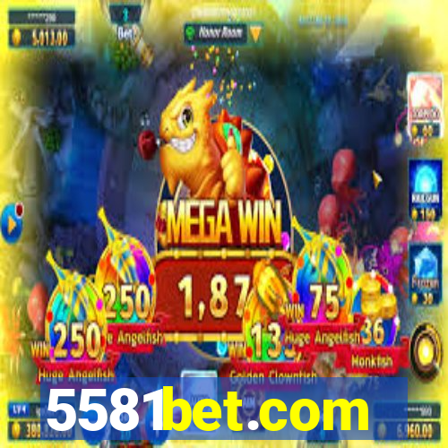 5581bet.com