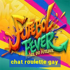 chat roulette gay