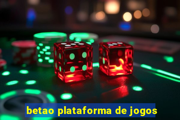 betao plataforma de jogos