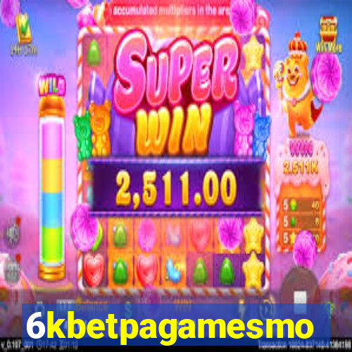 6kbetpagamesmo