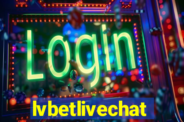 lvbetlivechat