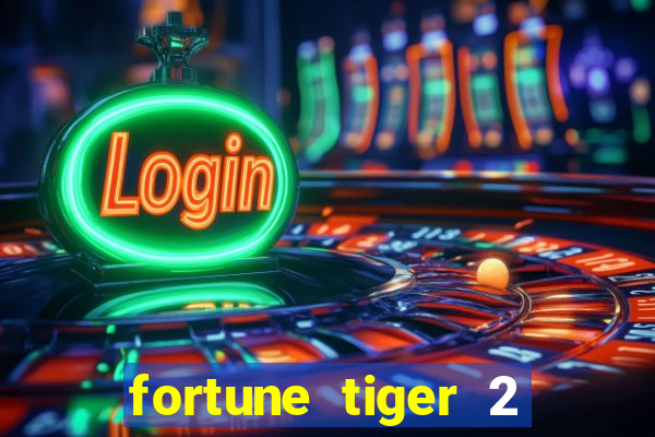 fortune tiger 2 revenge demo grátis