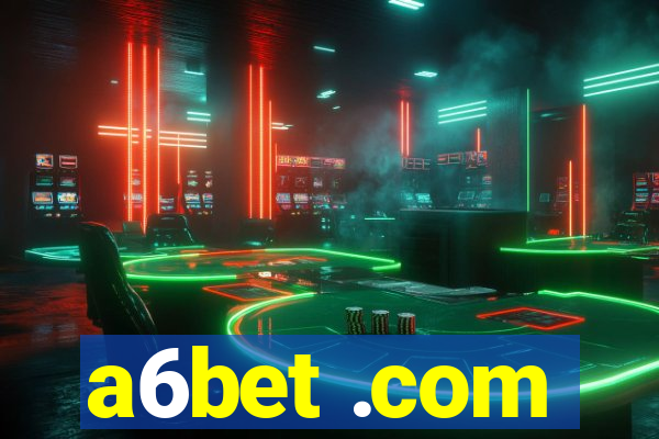 a6bet .com