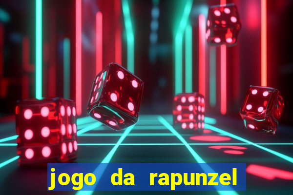 jogo da rapunzel enrolados problema em dobro