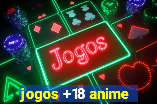 jogos +18 anime