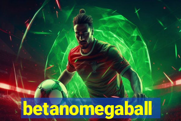 betanomegaball