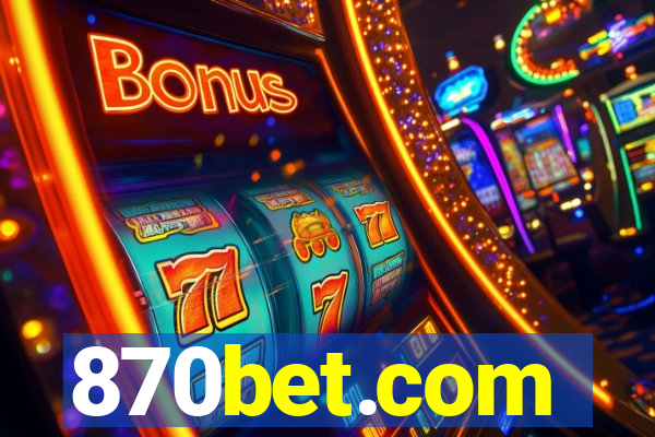 870bet.com