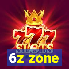 6z zone