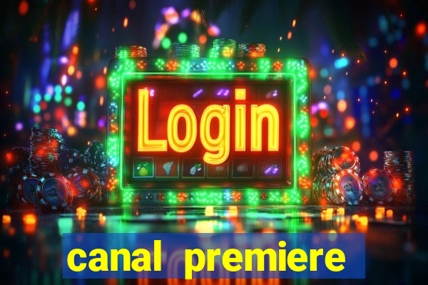 canal premiere futebol ao vivo gratis