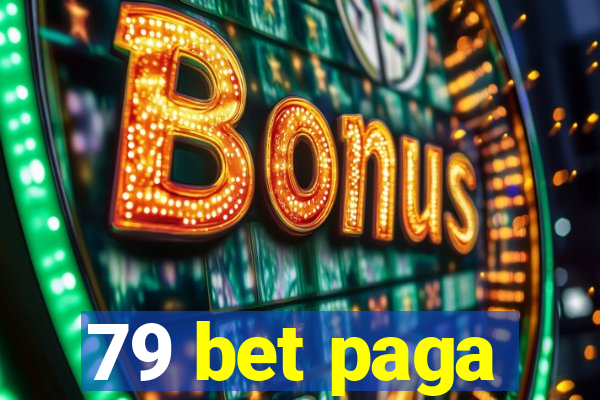 79 bet paga