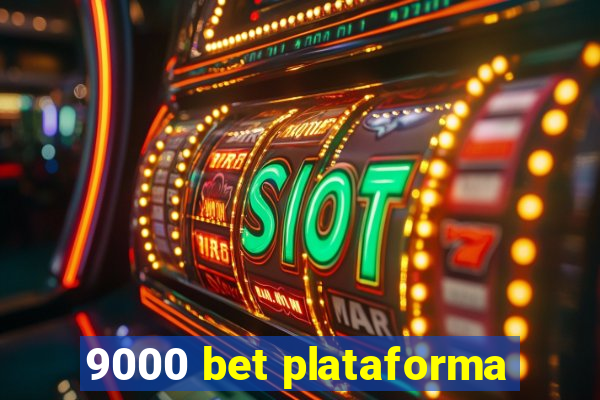 9000 bet plataforma