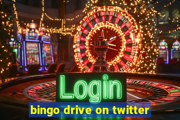 bingo drive on twitter