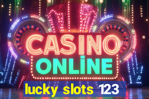 lucky slots 123