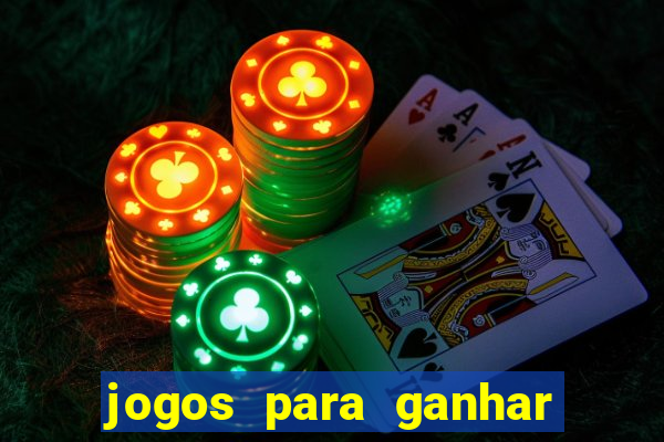 jogos para ganhar dinheiro de verdade sem precisar depositar